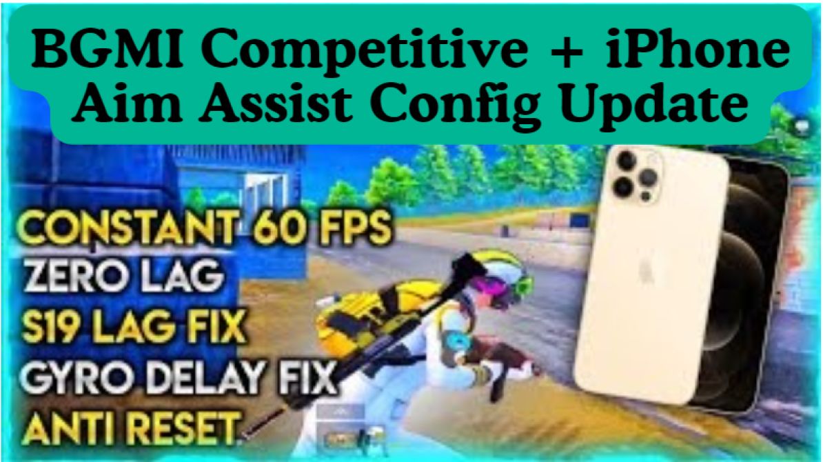 BGMI Competitive + iPhone Aim Assist Config 3.2 Update